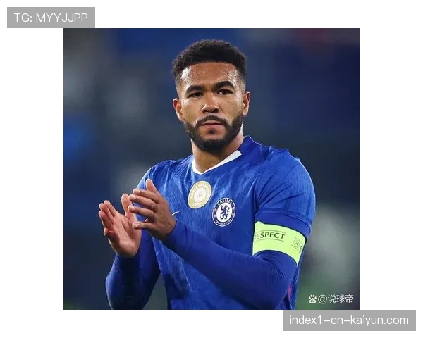 切尔西里斯詹姆斯腿筋问题 国际比赛日后重新评估